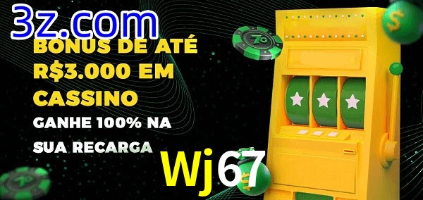 Wj67 melhor bônus de depósito